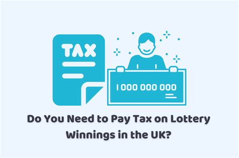 Taxes on Lottery Winnings in UK .